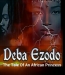 Deba Ezodo (The Tale Of An African Princess)