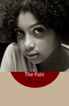 The Pain Of The Poor